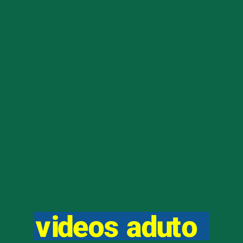 videos aduto